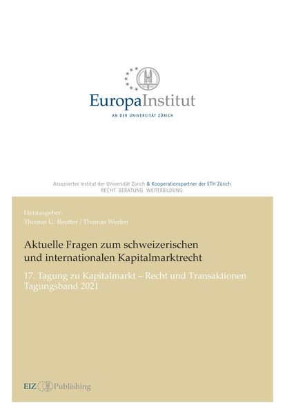 Aktuelle Fragen zum schweizerischen und internationalen Kapitalmarktrecht, Taschenbuch von Thomas U. Reutter, EIZ Publishing, 9783038055648