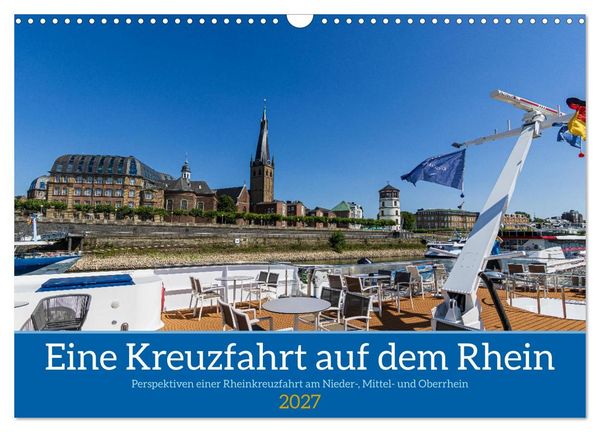 Produktbild: Eine Kreuzfahrt auf dem Rhein (Wandkalender 2027 DIN A3 quer), CALVENDO Monatskalender