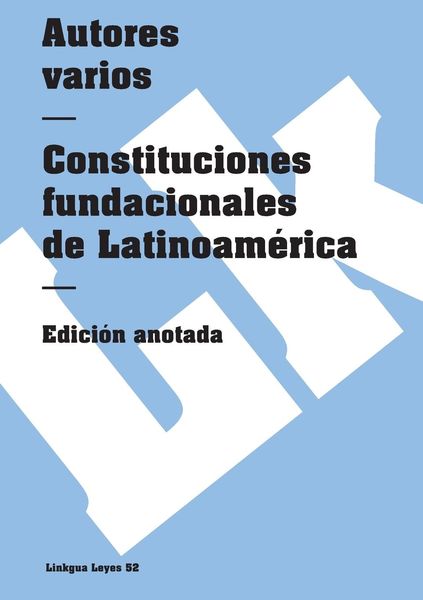 Produktbild: Constituciones fundacionales de Latinoam&eacute;rica
