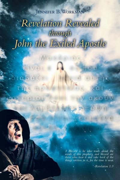 Produktbild: Revelation Revealed through John the Exiled Apostle