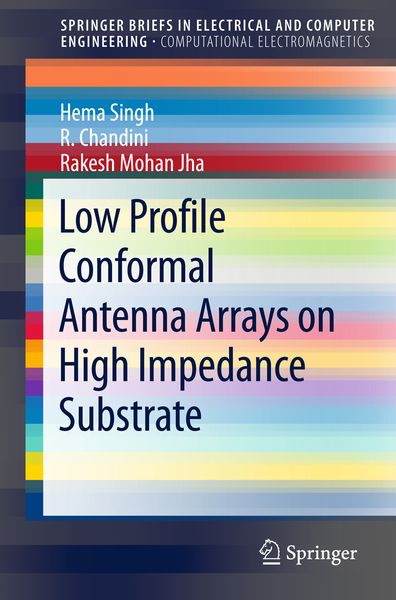 Produktbild: Low Profile Conformal Antenna Arrays on High Impedance Substrate
