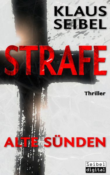 Produktbild: Strafe - Alte S&uuml;nden