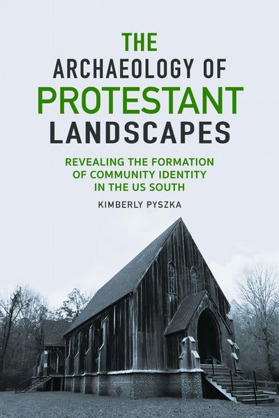 Produktbild: The Archaeology of Protestant Landscapes