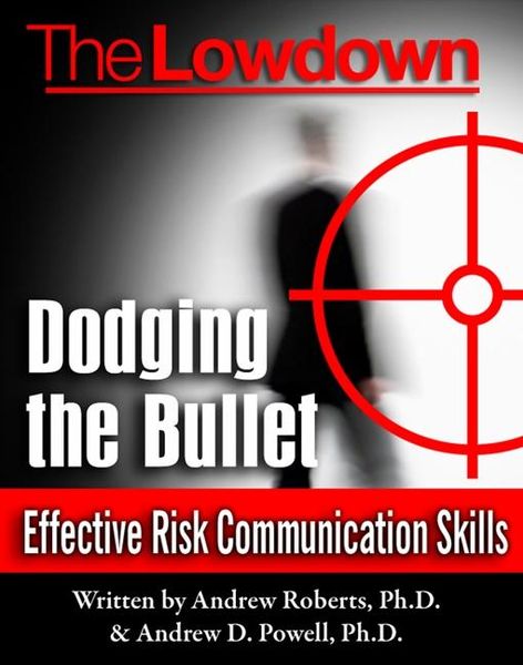 Produktbild: Lowdown: Dodging the Bullet - Effective Risk Communication Skills