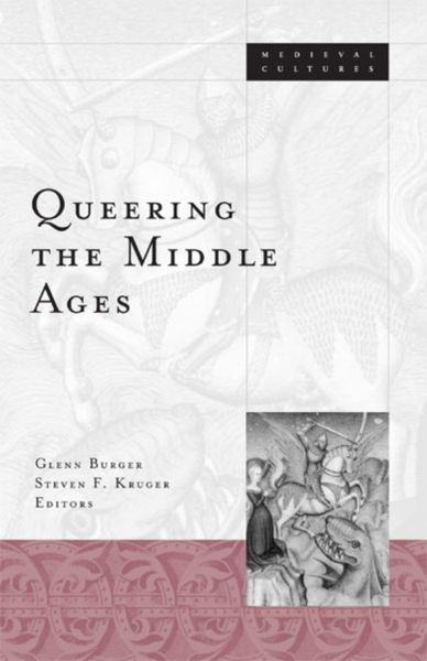 Produktbild: Burger, G: Queering The Middle Ages