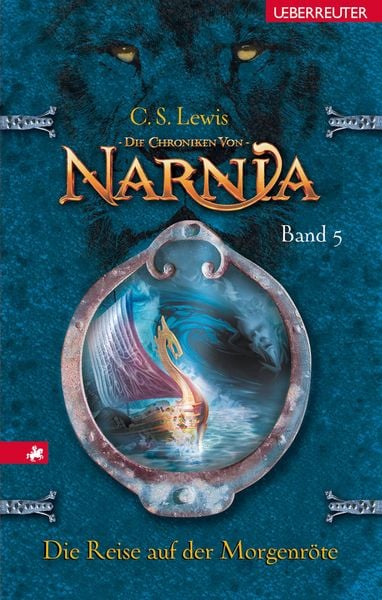 Produktbild: Die Reise auf der Morgenr&ouml;te / Die Chroniken von Narnia Bd.5