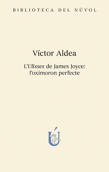 Produktbild: L'Ulisses de James Joyce: l'ox&iacute;moron perfecte