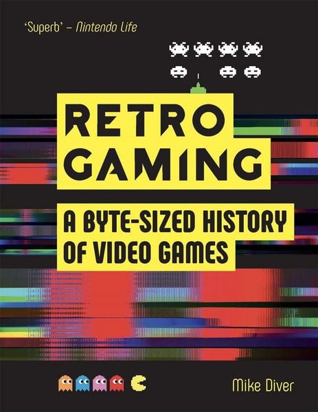 Retro Gaming, Taschenbuch von Mike Diver, Michael O'Mara Publications, 978-1-912785-86-5
