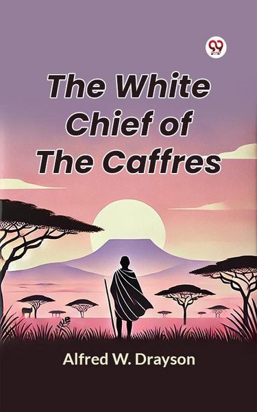 Produktbild: The White Chief of the Caffres