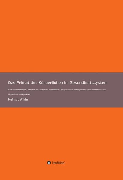 Produktbild: Das Primat des K&ouml;rperlichen im Gesundheitssystem
