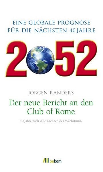 Produktbild: 2052. Der neue Bericht an den Club of Rome