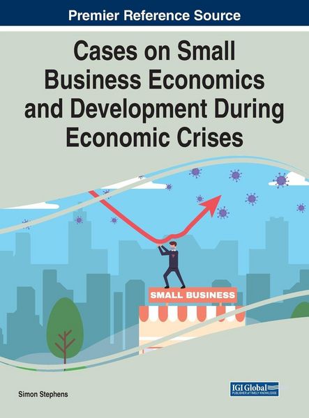 Produktbild: Cases on Small Business Economics and Development During Economic Crises