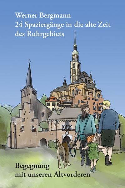 Produktbild: 24 Spazierg&auml;nge in die alte Zeit des Ruhrgebiets