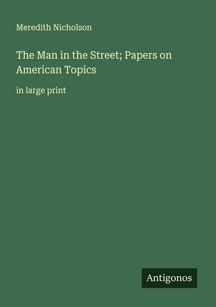 Produktbild: The Man in the Street; Papers on American Topics