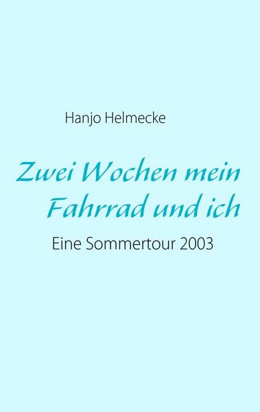 Produktbild: Zwei Wochen mein Fahrrad und ich