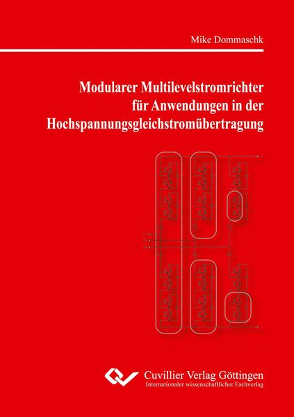 Produktbild: Modularer Multilevelstromrichter f&uuml;r Anwendungen in der Hochspannungsgleichstrom&uuml;bertragung