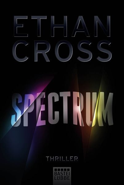 Spectrum / August Burke Band 1, Taschenbuch von Ethan Cross, Lübbe, 9783404175550