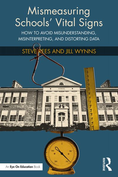 Produktbild: Mismeasuring Schools' Vital Signs