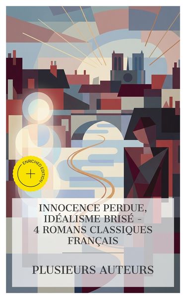 Produktbild: Innocence Perdue, Id&eacute;alisme Bris&eacute; - 4 Romans Classiques Fran&ccedil;ais