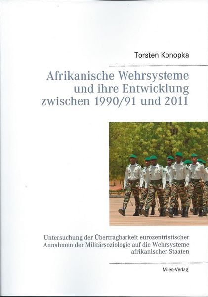 Produktbild: Afrikanische Wehrsysteme und ihre Entwicklung zwischen 1990/91 und 2011