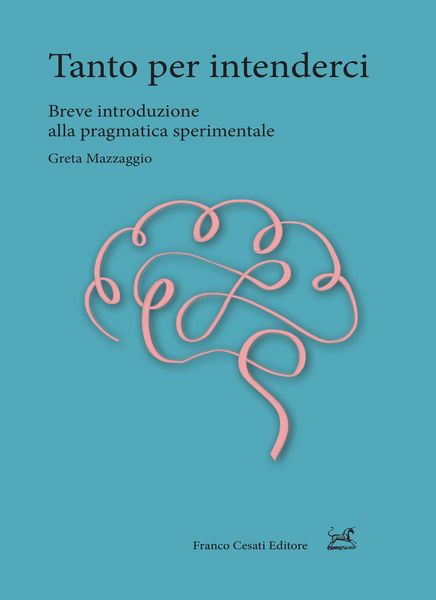 Produktbild: Tanto per intenderci. Breve introduzione alla pragmatica sperimentale