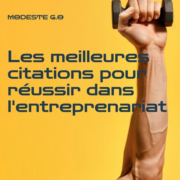 Produktbild: Les meilleures citations pour r&eacute;ussir dans l'entreprenariat
