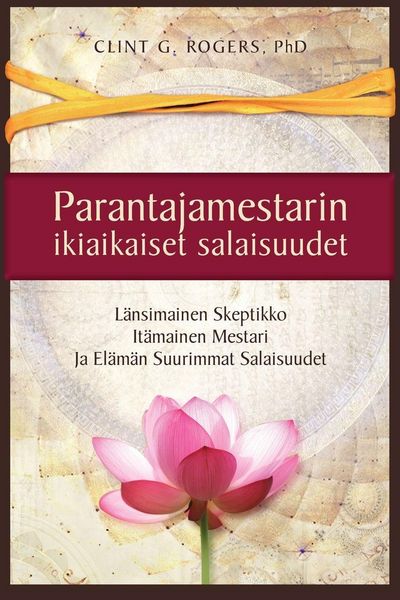 Produktbild: Parantajamestarin ikiaikaiset salaisuudet