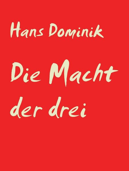 Produktbild: Die Macht der drei