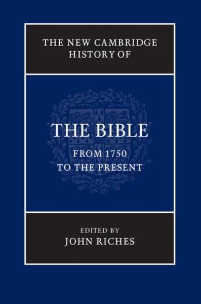 Produktbild: New Cambridge History of the Bible: Volume 4, From 1750 to the Present