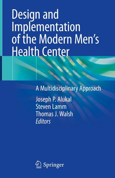 Produktbild: Design and Implementation of the Modern Men's Health Center