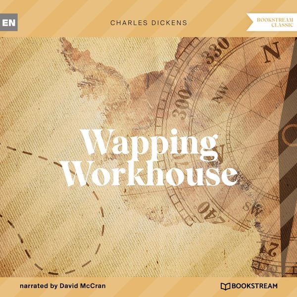 Wapping Workhouse - Charles Dickens, Audio, 9783991359357