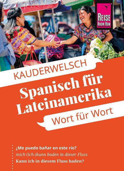 Produktbild: Reise Know-How Sprachf&uuml;hrer Spanisch f&uuml;r Lateinamerika - Wort f&uuml;r Wort
