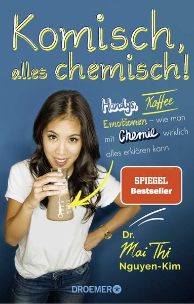 Komisch, alles chemisch!, Taschenbuch von Mai Thi Nguyen-Kim, Droemer Knaur