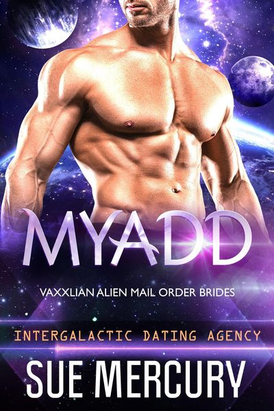 Produktbild: Myadd (Vaxxlian Alien Mail Order Brides (Intergalactic Dating Agency), #6)
