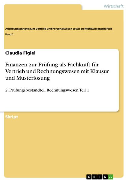 Produktbild: Finanzen zur Pr&uuml;fung als Fachkraft f&uuml;r Vertrieb und Rechnungswesen mit Klausur und Musterl&ouml;sung