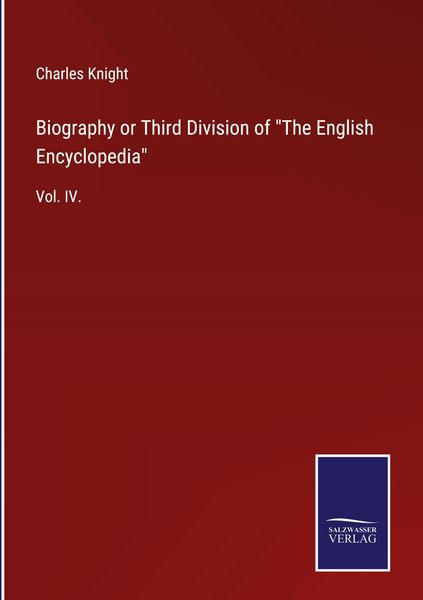Produktbild: Biography or Third Division of "The English Encyclopedia"