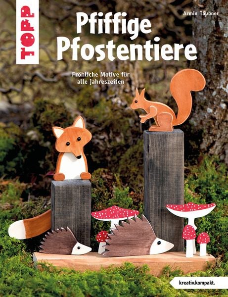 Produktbild: Pfiffige Pfostentiere (kreativ.kompakt)