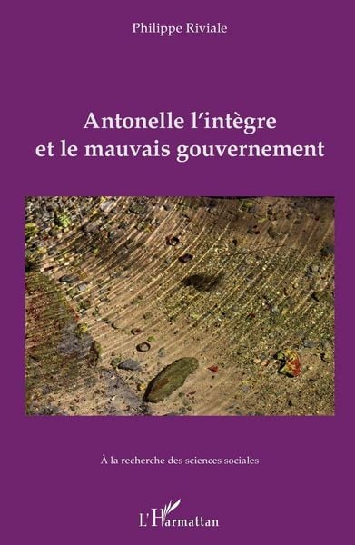 Produktbild: Antonelle l'int&egrave;gre et le mauvais gouvernement