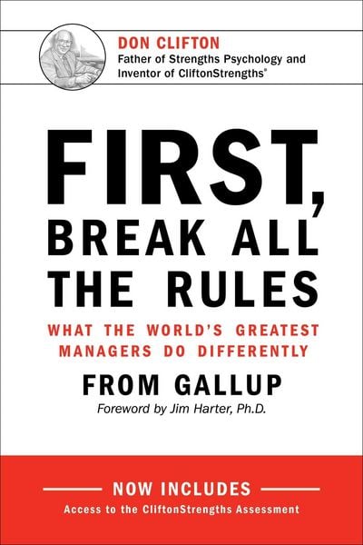 First, Break All the Rules, Gebundene Ausgabe von Gallup, KNV Besorgung, 978-1-59562-111-5