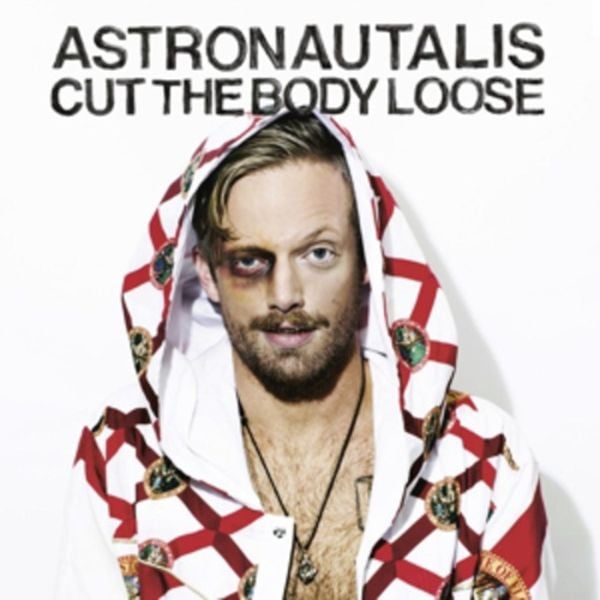 Cut The Body Loose - Astronautalis, Vinyl