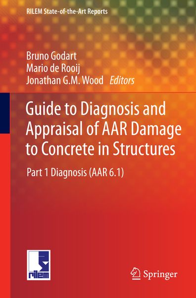 Produktbild: Guide to Diagnosis and Appraisal of AAR Damage to Concrete in Structures