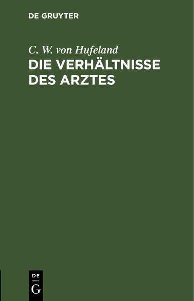 Produktbild: Die Verh&auml;ltnisse des Arztes