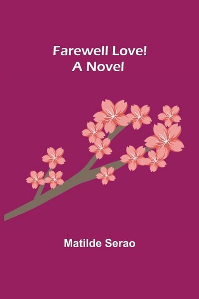Produktbild: Farewell Love! A Novel