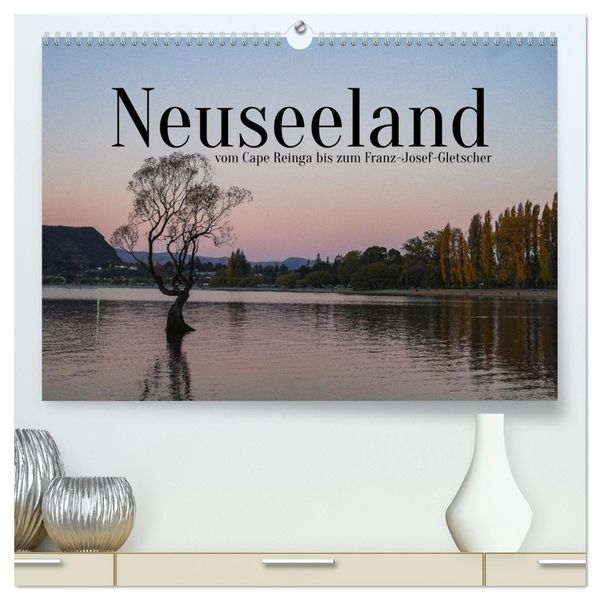 Produktbild: Neuseeland - vom Cape Reinga bis zum Franz-Josef-Gletscher (hochwertiger Premium Wandkalender 2026 DIN A2 quer), Kunstdruck in Hochglanz