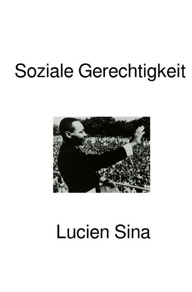 Soziale Gerechtigkeit, Taschenbuch von Lucien Sina, Epubli, 9783819064234