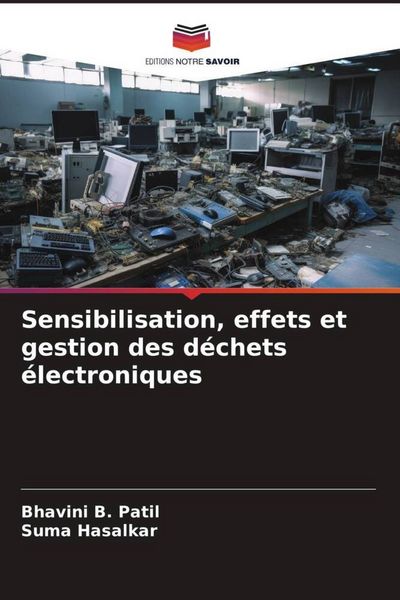 Produktbild: Sensibilisation, effets et gestion des d&eacute;chets &eacute;lectroniques