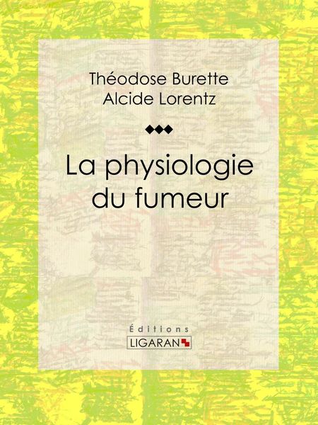 Produktbild: La Physiologie du fumeur
