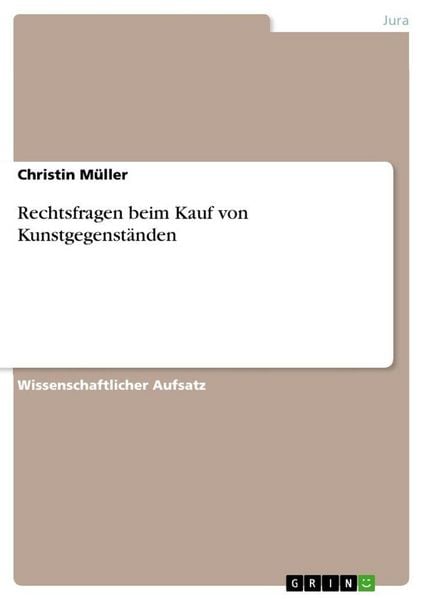 Produktbild: Rechtsfragen beim Kauf von Kunstgegenst&auml;nden