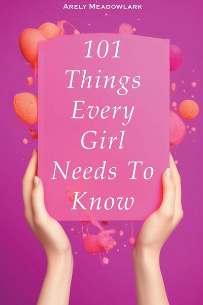 Produktbild: 101 Things Every Girl Needs To Know