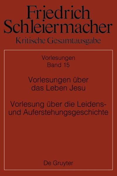 Produktbild: Vorlesungen &uuml;ber das Leben Jesu Vorlesung &uuml;ber die Leidens- und Auferstehungsgeschic hte